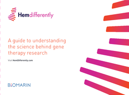 A Guide to Understanding the Science Behind Gene Therapy Research