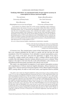 An Experimental Study of Court Reporter Accuracy in Transcription of African American English Taylor Jones Jessica Rose Kalbfeld