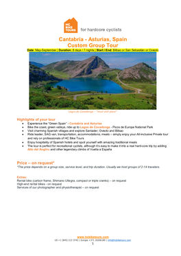 Cantabria - Asturias, Spain Custom Group Tour Date: May-September | Duration: 8 Days / 7 Nights | Start / End: Bilbao Or San Sebastián Or Oviedo