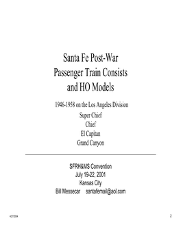 Santa Fe Post-War Passenger Train Consists and HO Models 1946-1958 on the Los Angeles Division Super Chief Chief El Capitan Grand Canyon