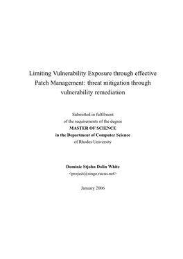 Limiting Vulnerability Exposure Through Effective Patch Management: Threat Mitigation Through Vulnerability Remediation