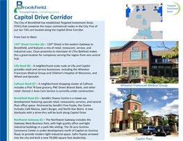 Capitol Drive Corridor the City of Brookfield Has Established Targeted Investment Areas (TIA’S) That Comprise the Major Commercial Nodes in the City