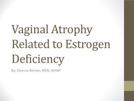 Atrophic Vaginitis