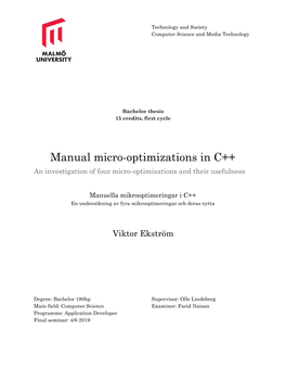 Manual Micro-Optimizations in C++ an Investigation of Four Micro-Optimizations and Their Usefulness