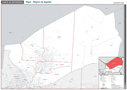 Région De Agadez Pour Usage Humanitaire Uniquement CARTE DE REFERENCE Date De Production : 21 Mars 2018