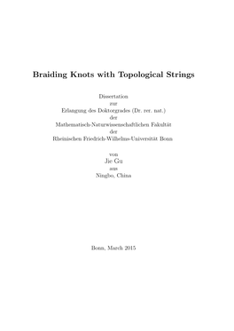 Braiding Knots with Topological Strings