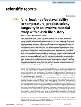 Viral Load, Not Food Availability Or Temperature, Predicts Colony Longevity in an Invasive Eusocial Wasp with Plastic Life History Kevin J