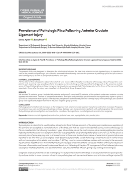 Prevalence of Pathologic Plica Following Anterior Cruciate Ligament Injury Deniz Aydın1 , Barış Polat2