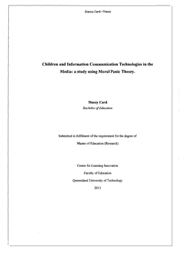 Children and Information Communication Technologies in the Media: a Study Using Moral Panic Theory. Bachelor of Education