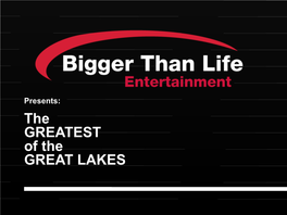 The GREATEST of the GREAT LAKES Michigan Is the Birthplace of Some of the Most Gifted Souls to Bless the World with Their Talents