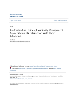 Understanding Chinese Hospitality Management Master's Students' Satisfaction with Their Education Yanbin Li Purdue University, Liyanbin0416@Gmail.Com