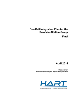 Bus/Rail Integration Plan for the Kakaako Station Group