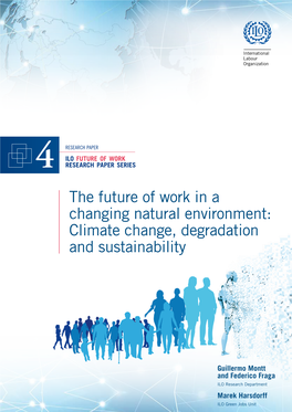 The Future of Work in a Changing Natural Environment: Climate Change, Degradation and Sustainability