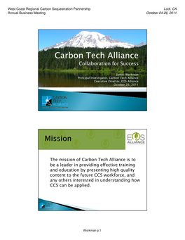 Carbon Tech Alliance Executive Director, EOS Alliance October 26, 2011