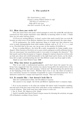 5. the Symbol 5.1. How Does One Write It? 5.2. Why This Letter In