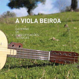 A Viola Beiroa / Caderno De Especificações Técnicas / 1