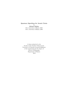 Quantum Algorithms for Atomic Clocks by Michael Mullan B.S., University of Illinois, 2002 M.S., University of Illinois, 2006