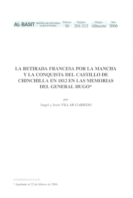 La Retirada Francesa Por La Mancha Y La Conquista Del Castillo De Chinchilla En 1812 En Las Memorias Del General Hugo*