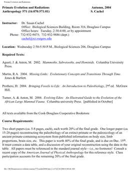 Primate Evolution and Radiations Primate Evolution and Radiations Autumn, 2004 Anthropology 571 (16:070:571:01) S