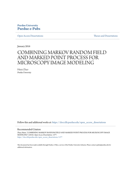 COMBINING MARKOV RANDOM FIELD and MARKED POINT PROCESS for MICROSCOPY IMAGE MODELING Huixi Zhao Purdue University