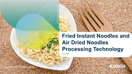 Fried Instant Noodle and Air Dried Noodle Processing Technology