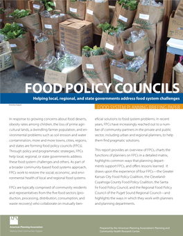 FOOD POLICY COUNCILS Helping Local, Regional, and State Governments Address Food System Challenges