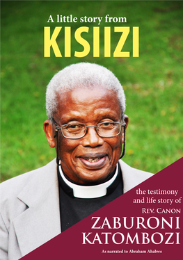 A Little Story from Kisiizi – Rev Z Katombozi