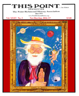 Vol. XXXV No. 3 Nov/Dec/Jan, 2016 /17 $3.00 Point Methodist Choir - Santa Tree Lighting Candy Canes - Saturday November 26 - 5 P.M