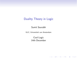 Duality Theory in Logic