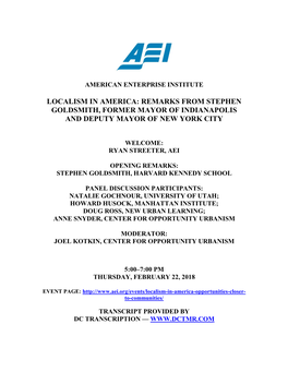 Localism in America: Remarks from Stephen Goldsmith, Former Mayor of Indianapolis and Deputy Mayor of New York City