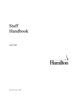 Hamilton College Staff Handbook Contains Many of the Policies That Currently Affect Members of the Staff