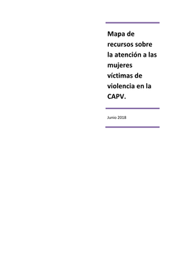 Mapa De Recursos Sobre La Atención a Las Mujeres Víctimas De Violencia En La CAPV