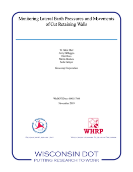 Monitoring Lateral Earth Pressures and Movements of Cut Retaining Walls