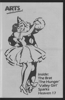 * Inside: the Brat 'The Hunger 'Valley Girl ' Sparks Heaven 17