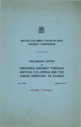 Proposed Highway Through British Columbia and the Yukon Territory to Alaska