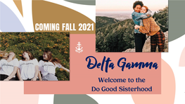 Delta Gamma Empowers Women to Act with Intention So That They Become An