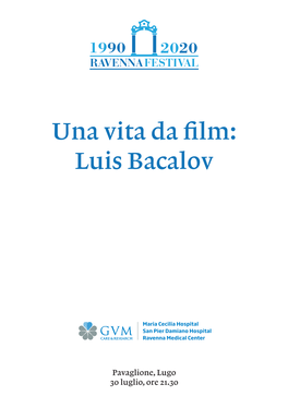 Una Vita Da Film: Luis Bacalov