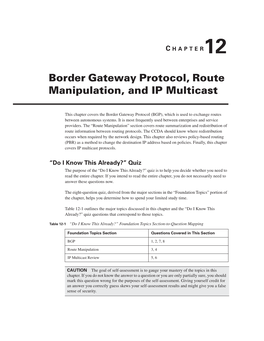 Border Gateway Protocol, Route Manipulation, and IP Multicast