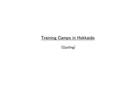 Training Camps in Hokkaido