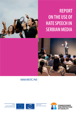 Report on the Use of Hate Speech in Serbian Media