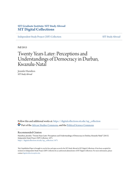 Perceptions and Understandings of Democracy in Durban, Kwazulu-Natal Jennifer Hamilton SIT Study Abroad