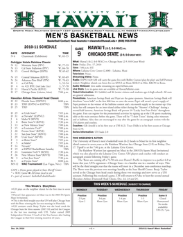 HAWAI'i(6-2, 0-0 WAC) Vs. CHICAGO STATE (2-9, 0-0GREAT WEST)