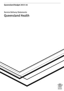 Queensland Health: Budget Paper 5 – Service Delivery Statements