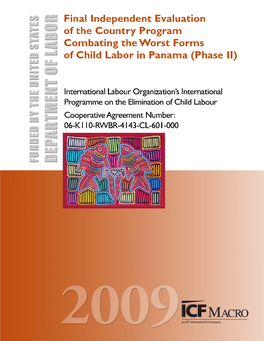 Independent Final Evaluation of the Country Program Combating the Worst Forms of Child Labor in Panama (Phase II)