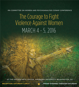 The Courage to Fight Violence Against Women MARCH 4 - 5, 2016