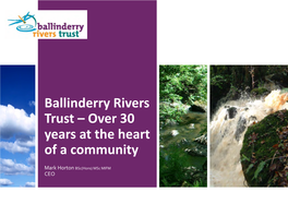 Ballinderry Rivers Trust – Over 30 Years at the Heart of a Community