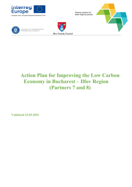 Action Plan for Improving the Low Carbon Economy in Bucharest – Ilfov Region (Partners 7 and 8)