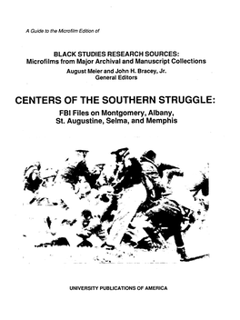 CENTERS of the SOUTHERN STRUGGLE FBI Files on Montgomery, Albany, St