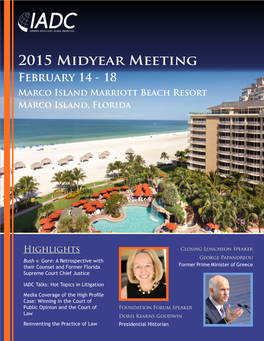 2015 Midyear Meeting February 14 - 18 Marco Island Marriott Beach Resort Marco Island, Florida