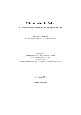 Palatalization in Polish: an Interaction of Articulatory and Perceptual Factors